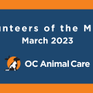 March 2023 Volunteers of the Month